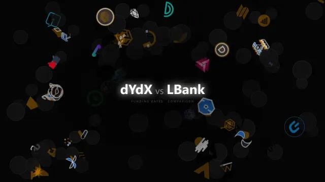 dYdX vs LBank Funding During Volatility: What Usually Breaks First